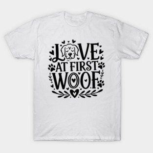 Love at First Woof T-Shirt