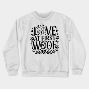 Love at First Woof Crewneck Sweatshirt