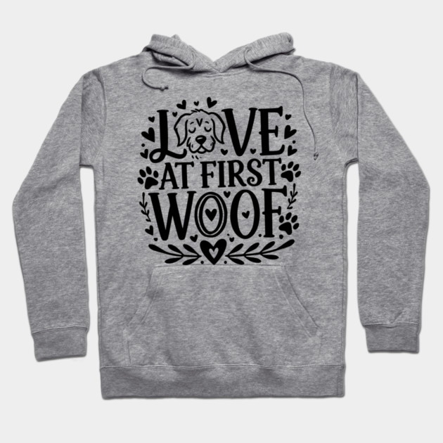 Love at First Woof Hoodie by Frank Ring