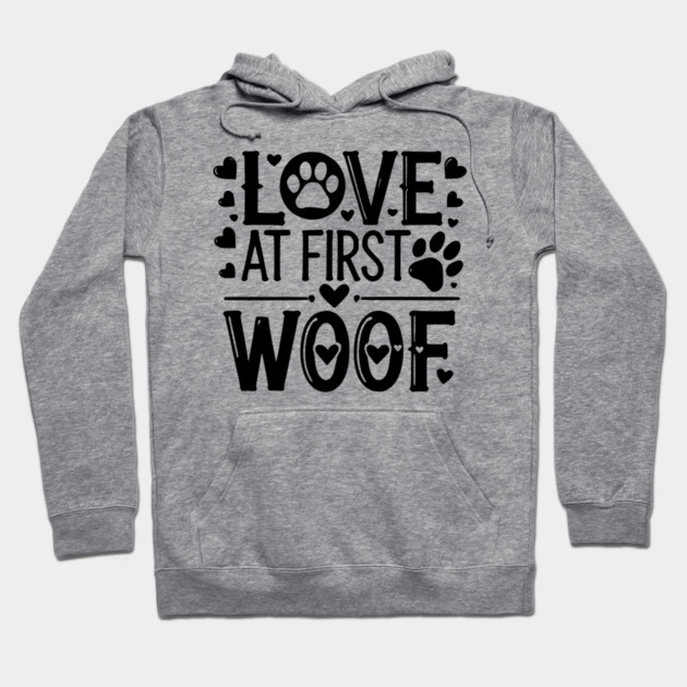 Love at First Woof Hoodie by Frank Ring