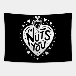 I’m Nuts About You Tapestry