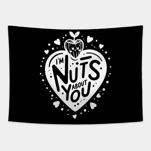 I’m Nuts About You Tapestry by Frank Ring