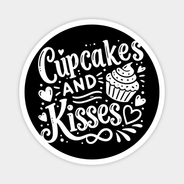 Cupcakes and Kisses Magnet by Frank Ring