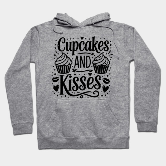 Cupcakes and Kisses Hoodie by Frank Ring