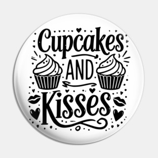 Cupcakes and Kisses Pin