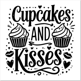 Cupcakes and Kisses Posters and Art