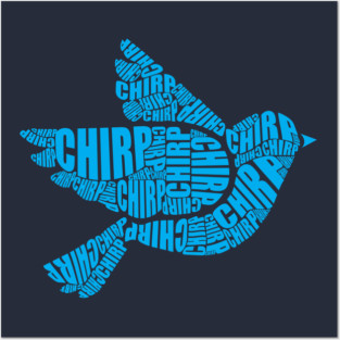 Chirping Posters and Art