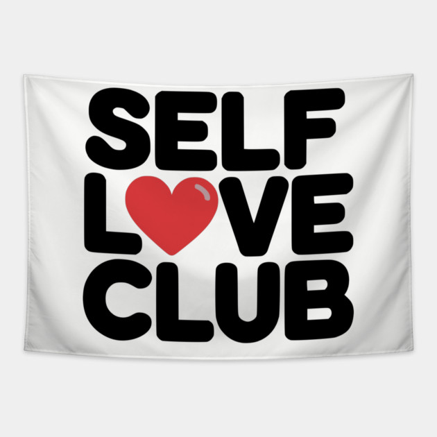 Self Love Club Tapestry by UrbanLifeApparel