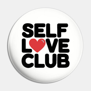 Self Love Club Pin