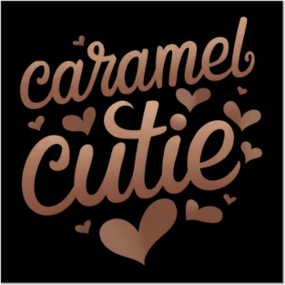 Caramel Cutie Posters and Art