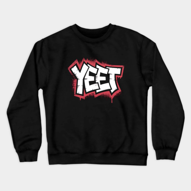 Yeet Crewneck Sweatshirt by UrbanLifeApparel