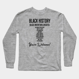 Black Inventions - Black History Long Sleeve T-Shirt