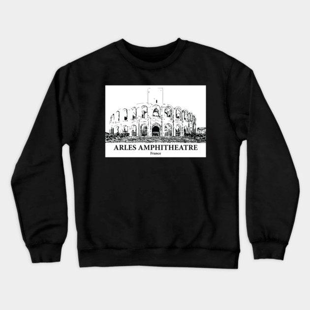 Arles Amphitheatre - France Crewneck Sweatshirt by Lakeric