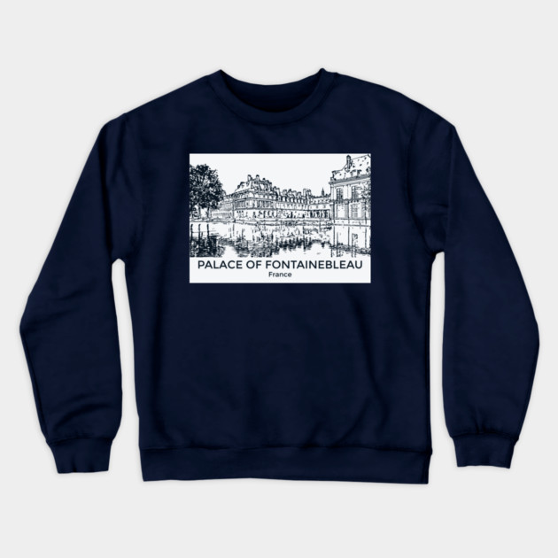 Palace of Fontainebleau - France Crewneck Sweatshirt by Lakeric