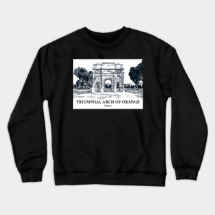Triumphal Arch of Orange - France Crewneck Sweatshirt