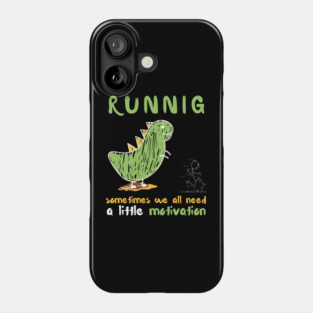 Funny Doodle Dinosaur Running Motivation Phone Case