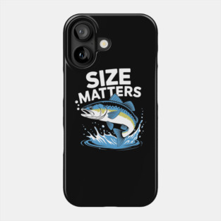 Size Matters Angler Fishing Humorous Pun Phone Case