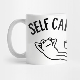 Self Care Chill Vibes Love Yourself Irony Mug