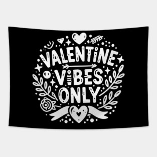 Valentine Vibes Only Tapestry