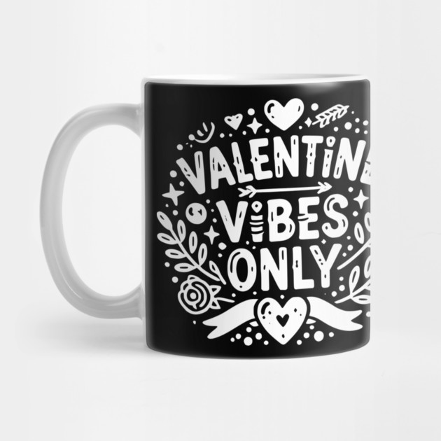 Valentine Vibes Only by Frank Ring