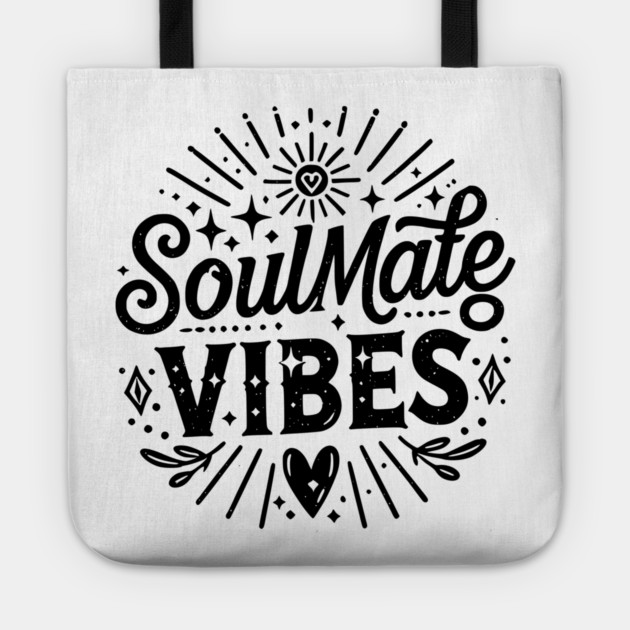 Soulmate Vibes Tote by Frank Ring