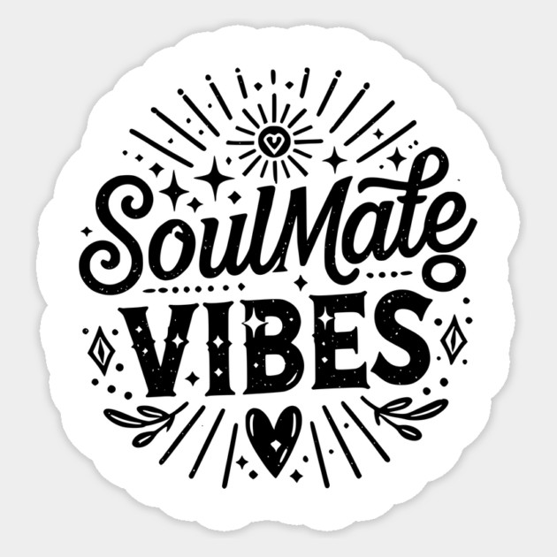Soulmate Vibes Sticker by Frank Ring