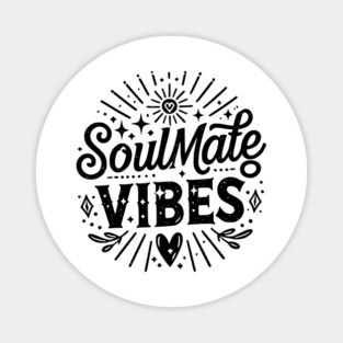 Soulmate Vibes Magnet