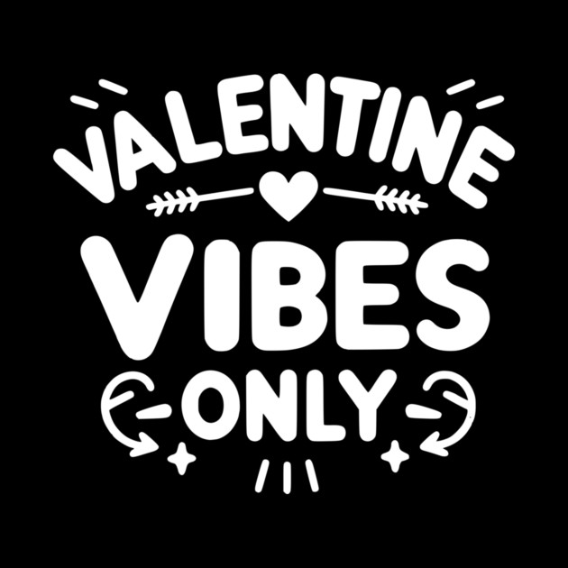 Valentine Vibes Only by Frank Ring