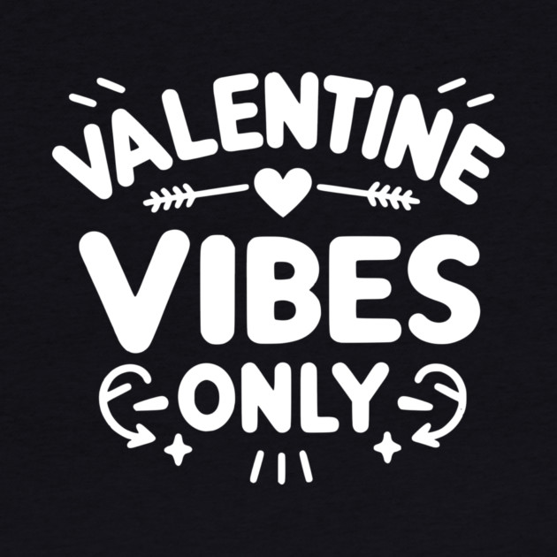 Valentine Vibes Only by Frank Ring