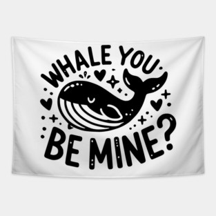 Whale You Be Mine? Tapestry