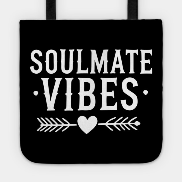 Soulmate Vibes Tote by Frank Ring