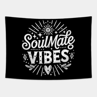 Soulmate Vibes Tapestry