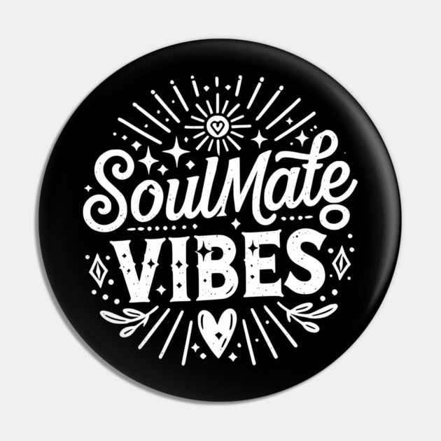 Soulmate Vibes Pin by Frank Ring