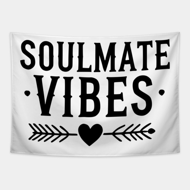 Soulmate Vibes Tapestry by Frank Ring