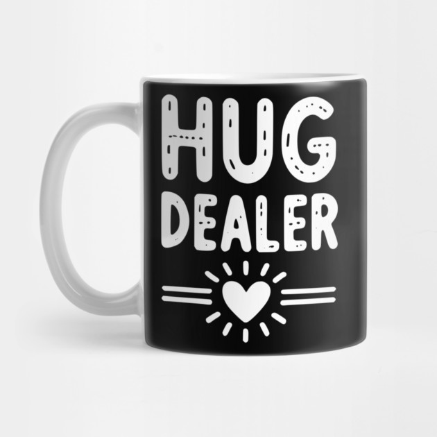 Hug Dealer by Frank Ring