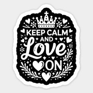 Keep Calm and Love On Magnet
