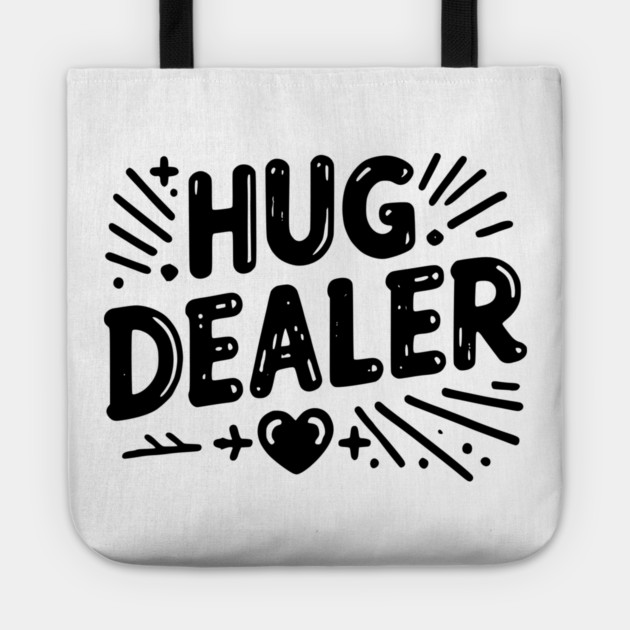 Hug Dealer Tote by Frank Ring