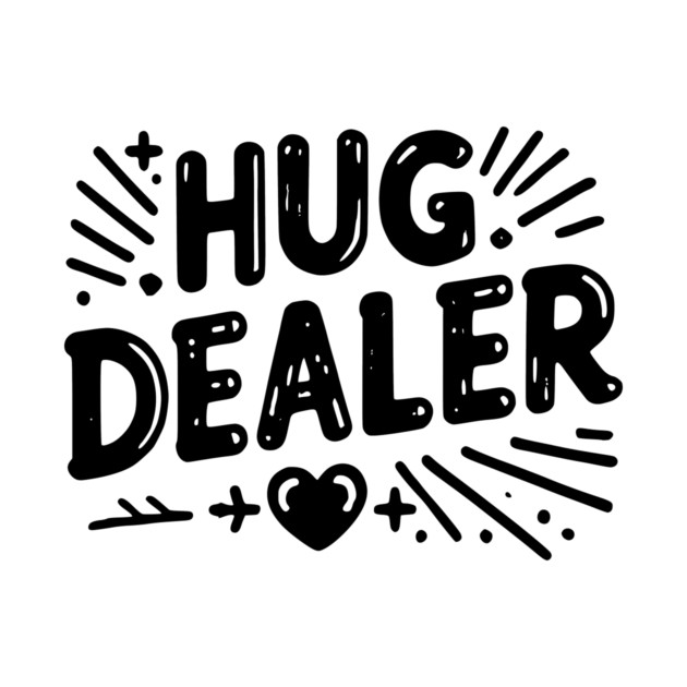 Hug Dealer by Frank Ring
