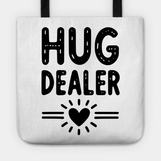 Hug Dealer Tote by Frank Ring