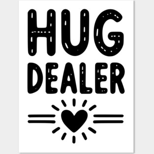 Hug Dealer Posters and Art