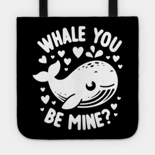 Whale You Be Mine? Tote