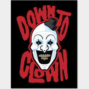 Down to Clown Posters and Art