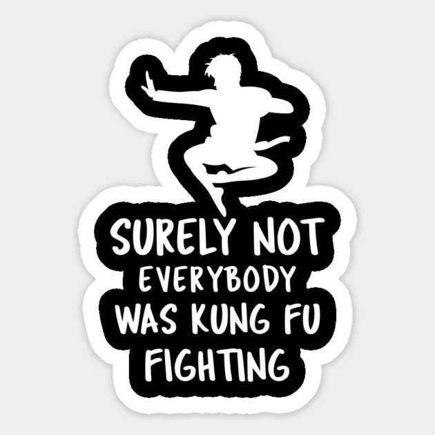Surely Not Everybody Was Kung Fu Fighting Magnet by Pixel Threads 