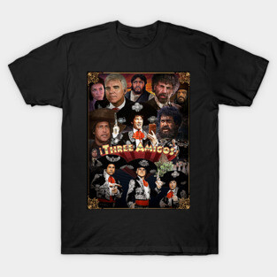 Three Amigos T-Shirt