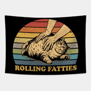 Cat Rolling Fatties Funny Tapestry