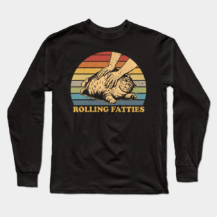 Cat Rolling Fatties Funny Long Sleeve T-Shirt