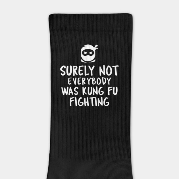 Surely Not Everybody Was Kung Fu Fighting by Pixel Threads 