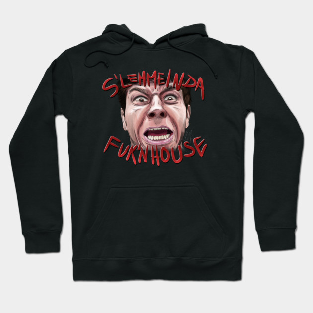 Fear: S'LEMMEINDAFUK'NHOUSE Hoodie by 51Deesigns