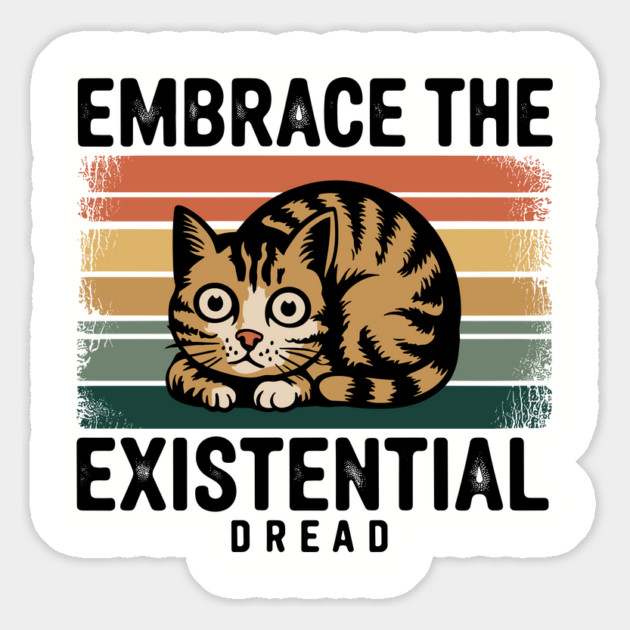 Embrace the Existential Dread Sarcasm Magnet by Anticorporati
