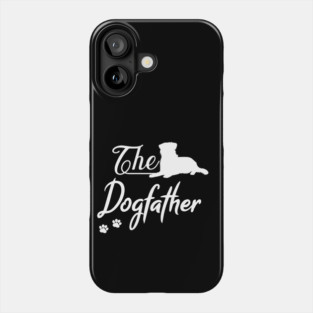 Dogfather - Australian Shepherd - Aussie Dog Phone Case